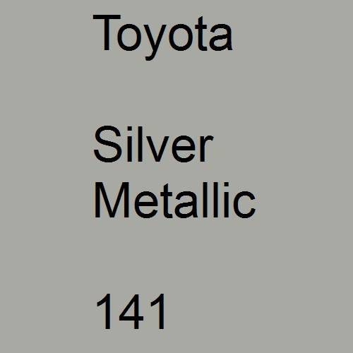 Toyota, Silver Metallic, 141.